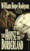 Buy 'The House on the Borderland' from Amazon.com