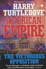 Buy 'American Empire: The Victorious Opposition' from Amazon.co.uk
